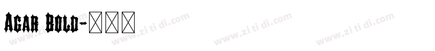 Agar Bold字体转换